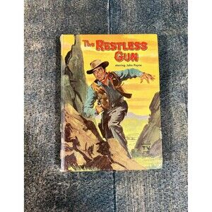 Authorized TV Edition, The Restless Gun By Barlow Meyers Hardcover Vintage Book